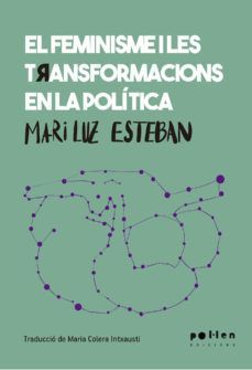 EL FEMINISME I LES TRANSFORMACIONS EN LA POLTICA