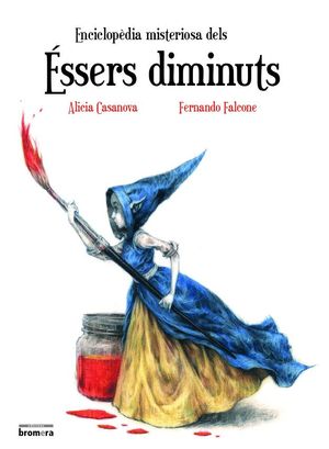 ENCICLOP�DIA MISTERIOSA DELS �SSERS DIMINUTS