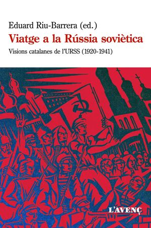 VIATGE A LA RSSIA SOVITICA