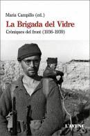 LA BRIGADA DEL VIDRE