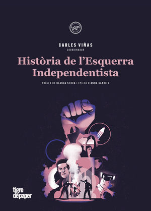 HISTRIA DE L'ESQUERRA INDEPENDENTISTA