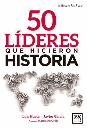 50 LDERES QUE HICIERON HISTORIA