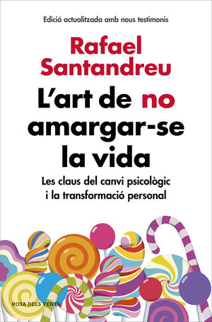 L'ART DE NO AMARGAR-SE LA VIDA
