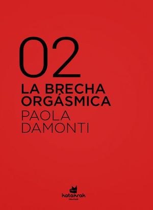 LA BRECHA ORGSMICA