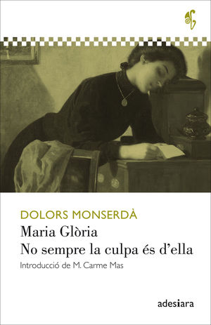 MARIA GL�RIA; NO SEMPRE LA CULPA �S D'ELLA