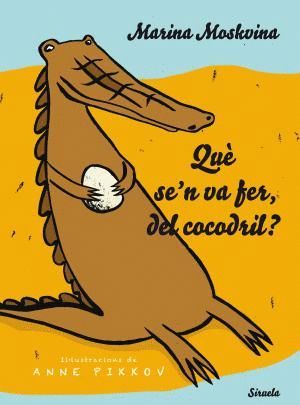 QU SE'N VA FER, DEL COCODRIL?