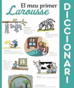 EL MEU PRIMER DICCIONARI LAROUSSE