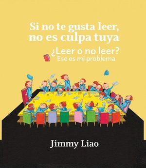 SI NO TE GUSTA LEER, NO ES CULPA TUYA