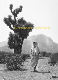 EL FOTGRAFO JUAN RULFO