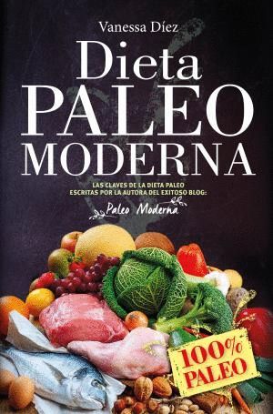 LA DIETA PALEO MODERNA