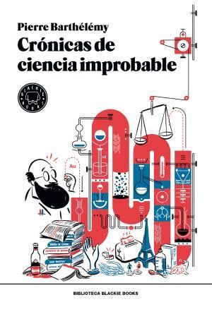 CRNICAS DE CIENCIA IMPROBABLE