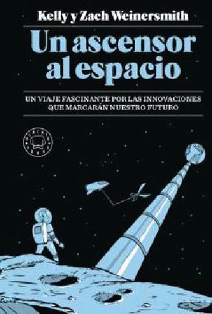 UN ASCENSOR AL ESPACIO