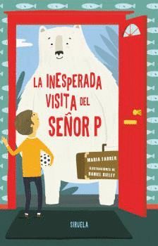 LA INESPERADA VISITA DEL SEOR P.