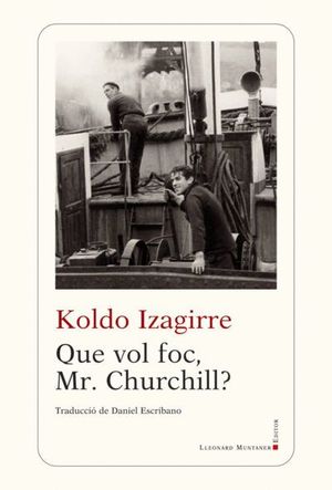 QUE VOL FOC, MR. CHURCHILL?