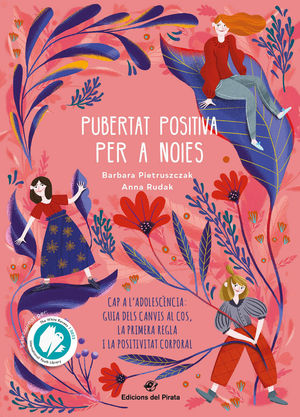 PUBERTAT POSITIVA PER A NOIES: CAP A L'ADOLESCNCIA