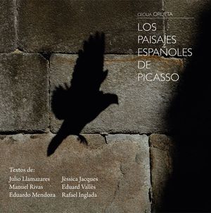 LOS PAISAJES ESPAOLES DE PICASSO