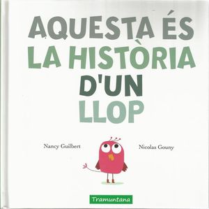 AQUESTA S LA HISTRIA D'UN LLOP