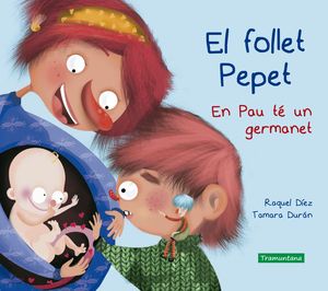 EL FOLLET PEPET: EN PAU T UN GERMANET