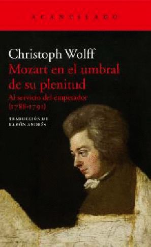 MOZART EN EL UMBRAL DE SU PLENITUD