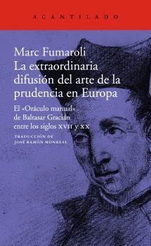 LA EXTRAORDINARIA DIFUSIN DEL ARTE DE LA PRUDENCIA EN EUROPA