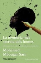 LA MEMRIA MS SECRETA DELS HOMES