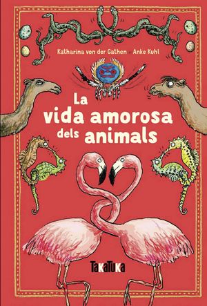 LA VIDA AMOROSA DE LOS ANIMALES