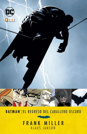 BATMAN: EL REGRESO DEL CABALLERO OSCURO