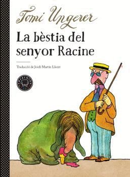 LA BSTIA DEL SENYOR RACINE