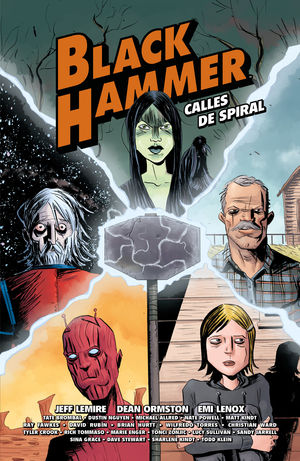 BLACK HAMMER: CALLES DE SPIRAL