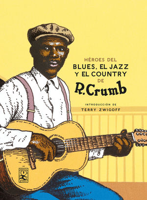 HROES DEL BLUES, EL JAZZ Y EL COUNTRY