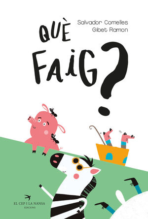 QU FAIG?