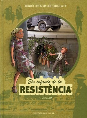 ELS INFANTS DE LA RESISTNCIA 4 L'ESCALADA