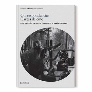 CORRESPONDENCIAS. CARTAS DE CINE