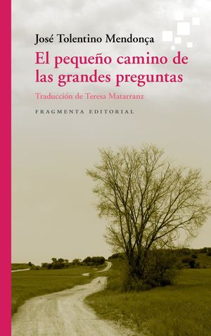 EL PEQUE�O CAMINO DE LAS GRANDES PREGUNTAS