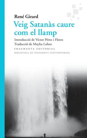 VEIG SATAN�S CAURE COM EL LLAMP