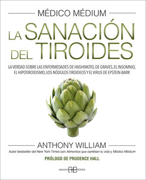 MDICO MDIUM. LA SANACIN DEL TIROIDES