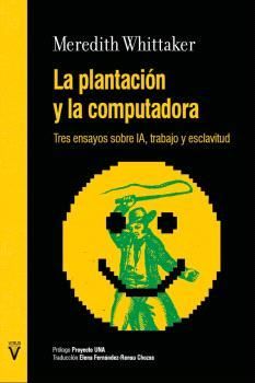 PLANTACIN Y LA COMPUTADORA, LA