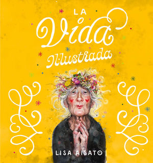 LA VIDA ILLUSTRADA