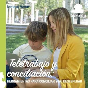TELETRABAJO Y CONCILIACI�N