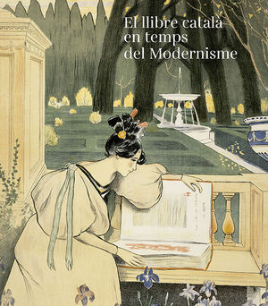 EL LLIBRE CATAL EN TEMPS DEL MODERNISME