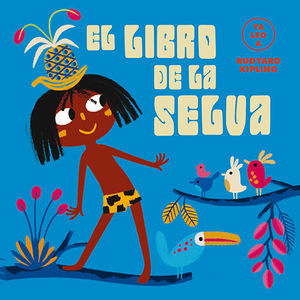 EL LIBRO DE LA SELVA