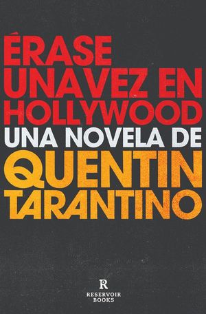 RASE UNA VEZ EN HOLLYWOOD