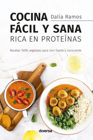 COCINA FCIL Y SANA RICA EN PROTENAS