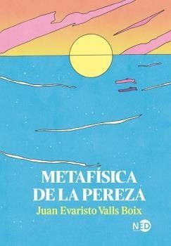 METAFSICA DE LA PEREZA