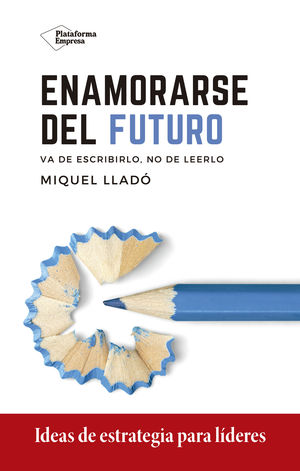 ENAMORARSE DEL FUTURO