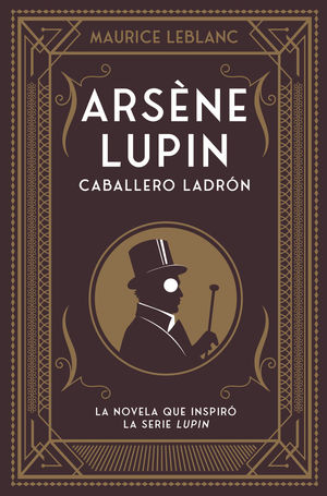 ARSNE LUPIN, CABALLERO LADRN