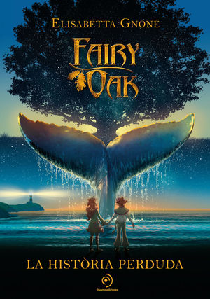 FAIRY OAK: LA HIST�RIA PERDUDA