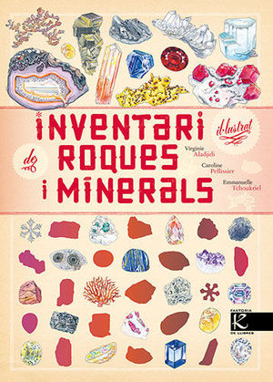 INVENTARI ILLUSTRAT DE ROQUES I MINERALS