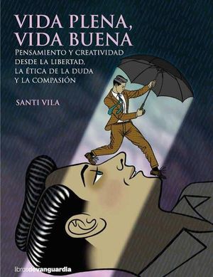 VIDA PLENA, VIDA BUENA