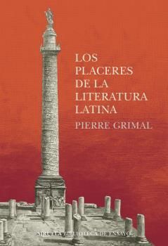 LOS PLACERES DE LA LITERATURA LATINA